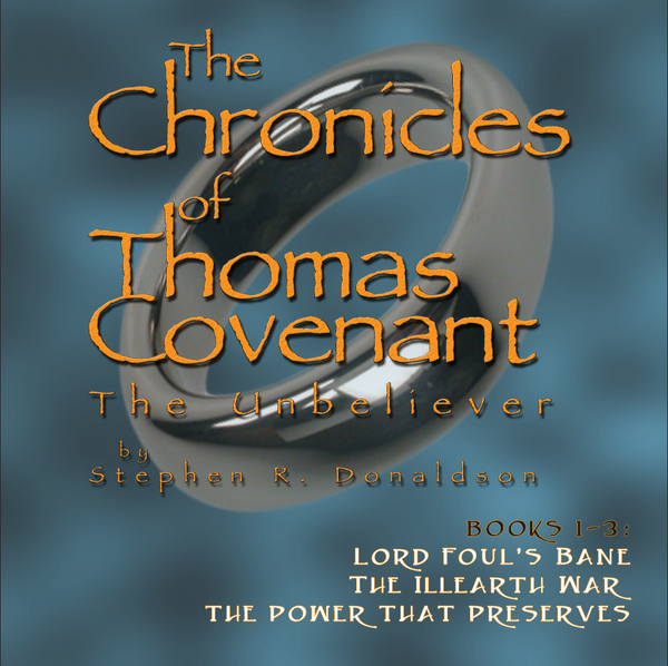 The Chronicles of Thomas Covenant, The Unbeliever, The Complete Trilogy