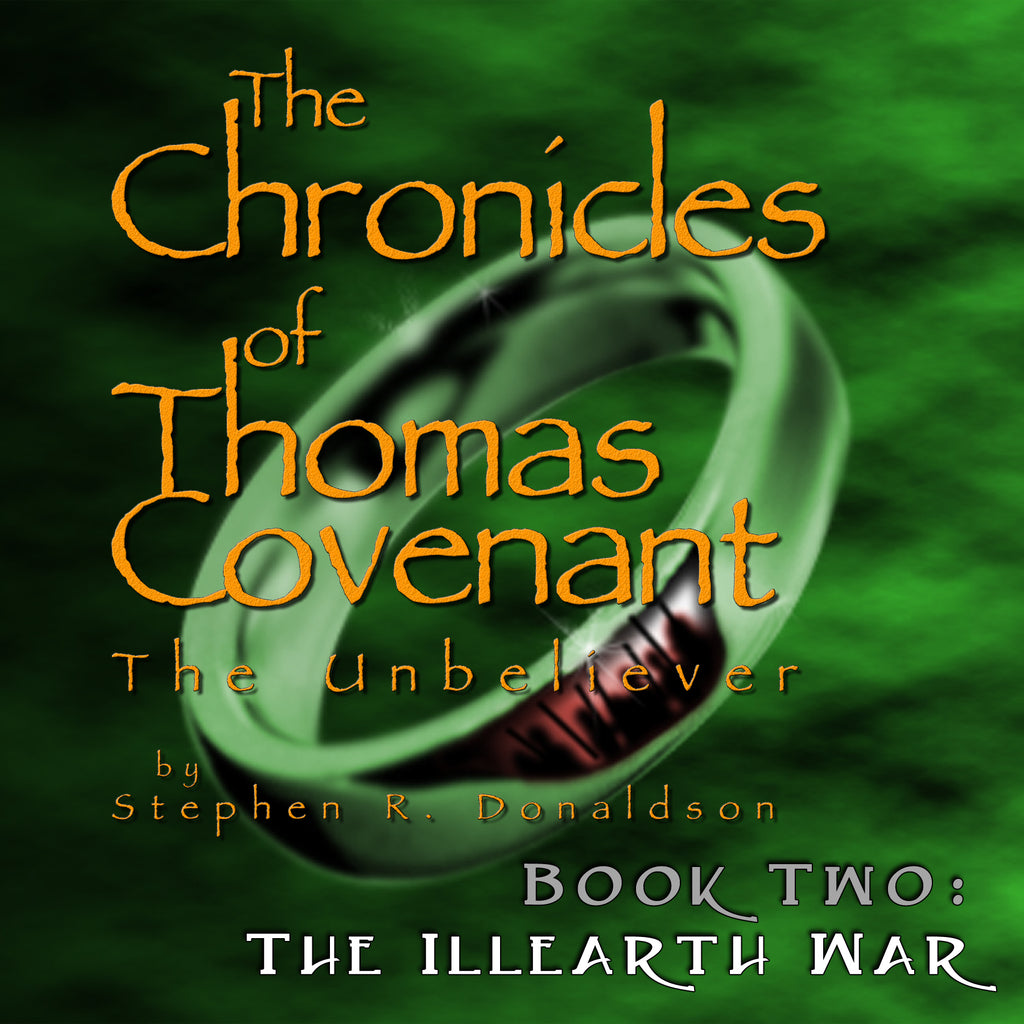 The Chronicles of Thomas Covenant, Book 2: The Illearth War